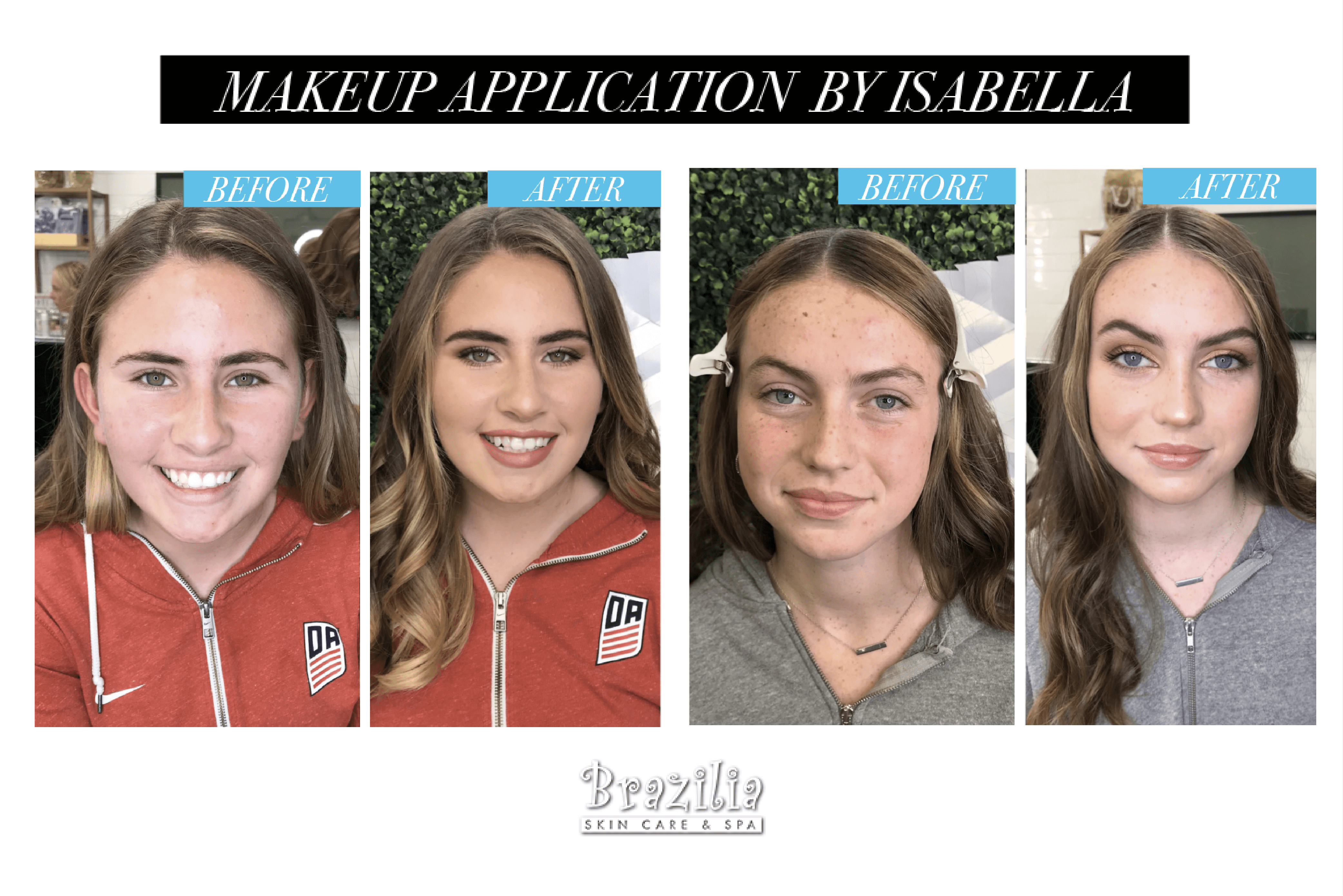 Makeup Application by Isabella, Brazilia Skin Care & Spa